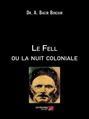 cover image of Le Fell ou la nuit coloniale